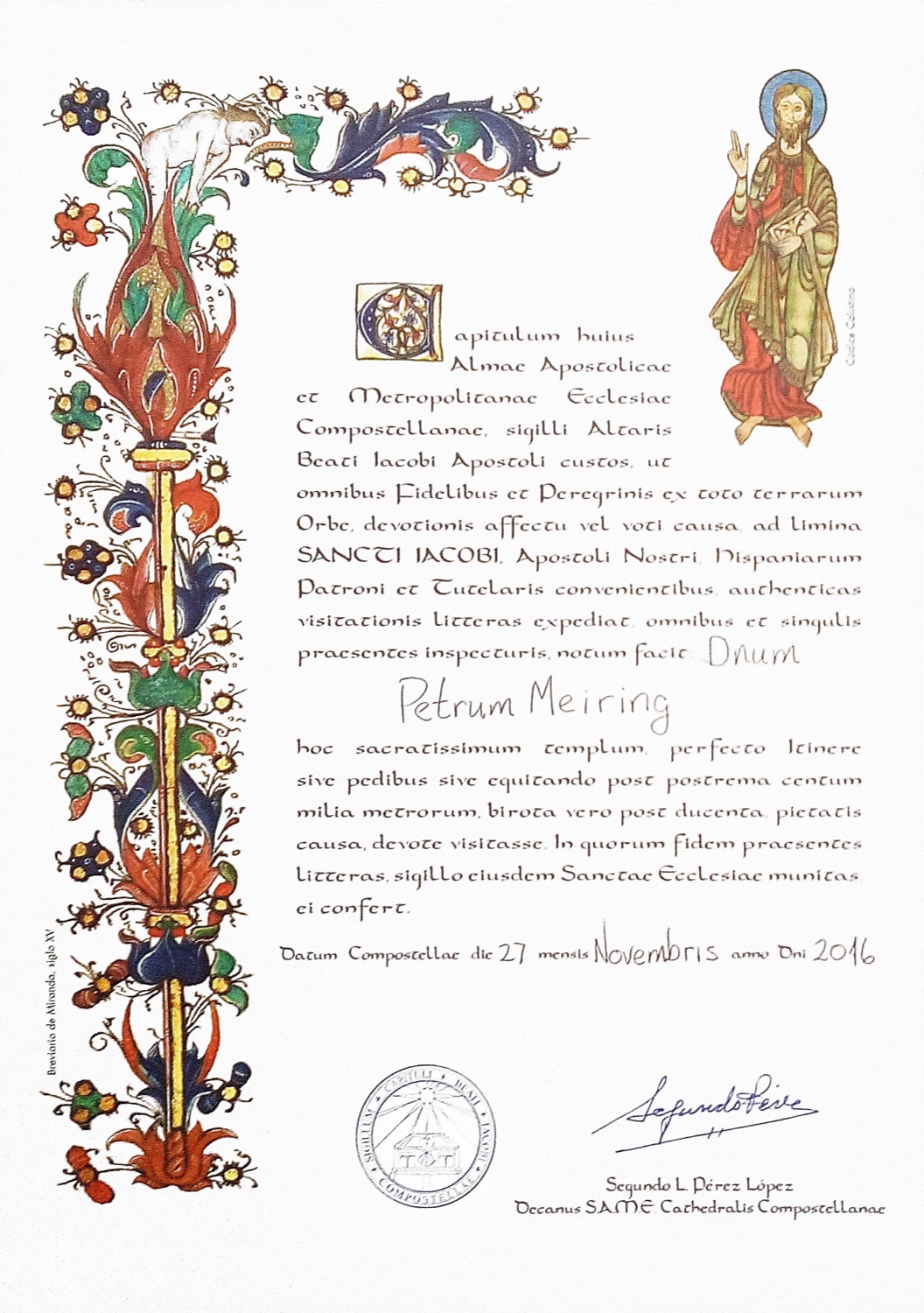 Peter's Compostela, the illuminated Latin certificate of completion of the Camino de Santiago, issued in 2016.